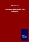 Geschichte Babyloniens und Assyriens