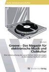 Groove - Das Magazin für elektronische Musik und Clubkultur