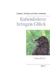 Rabenfedern bringen Glück