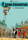 Benni Bärenstark 05. Circus Bodoni