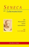 SENECA der Lebensmeister