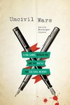 Uncivil Wars