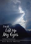 I Will Lift Up My Eyes