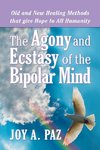 The Agony and Ecstasy of the Bipolar Mind