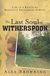 The Last Soul of Witherspoon