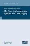 The Posterior Intrahepatic Approach in Liver Surgery