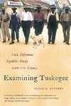 Examining Tuskegee