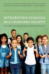 Integrating Schools in a Changing Society