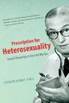 Prescription for Heterosexuality