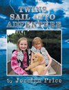 Twins Sail Into Adventure