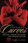 Brown, J:  Dangerous Curves