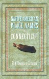 Native American Place Names of Connecticut