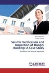 Seismic Verification and Inspection of Donghi Building: A Case Study