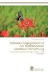 Urbanes Engagement in der traditionellen Landbewirtschaftung