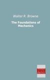 The Foundations of Mechanics