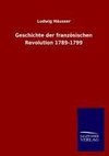 Geschichte der französischen Revolution 1789-1799