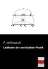 Leitfaden der praktischen Physik