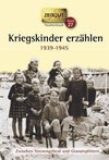 Kriegskinder erzählen