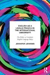 Jenkins, J: English as a Lingua Franca in the International