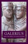 Leadbetter, W: Galerius and the Will of Diocletian