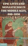 Taylor, A: Epic Lives and Monasticism in the Middle Ages, 80