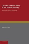 Lectures on the History of the Papal Chancery