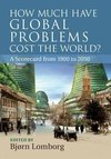 How Much have Global Problems Cost the World?