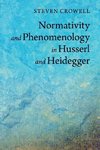 Normativity and Phenomenology in Husserl and Heidegger