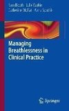 Managing Breathlessness in Clinical Practice