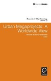 Urban Megaprojects