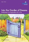 Into the Garden of Dreams