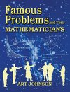 Famous Problems and Their Mathematicians