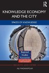 Madanipour, A: Knowledge Economy and the City