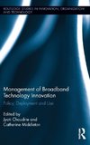 Management of Broadband Technology and Innovation