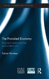 The Provoked Economy