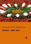 Kochen - aber wie?