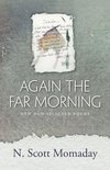 Momaday, N:  Again the Far Morning