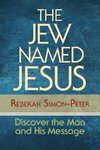 The Jew Named Jesus