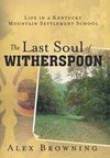 The Last Soul of Witherspoon