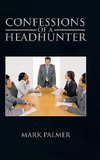 Confessions of a Headhunter