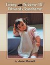 Living with Trisomy 18 / Edwards Syndrome