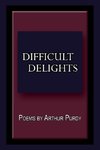 Difficult Delights