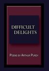 Difficult Delights