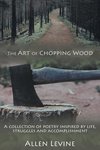 The Art of Chopping Wood