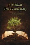 A Biblical Tree Commentary