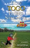 How Togo Found Strength