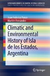 Climatic and Environmental History of Isla de los Estados, Argentina