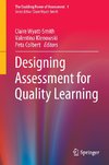 Designing Assessment for Quality Learning