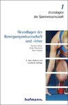 Grundlagen der Bewegungswissenschaft und -lehre