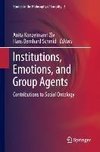 Institutions, Emotions, and Group Agents